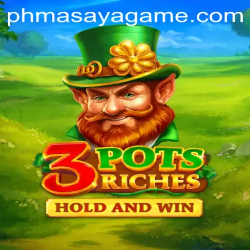 Exploring the Thrilling World of 3potsRiches: Your Guide to Masaya Game Login
