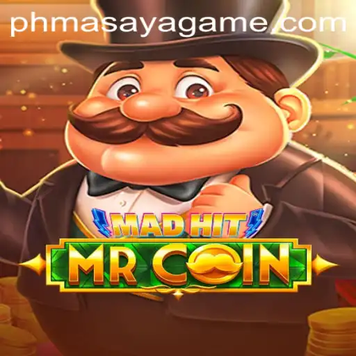 MadHitMrCoin: An Exciting Dive into Adventure with Masaya Game Login
