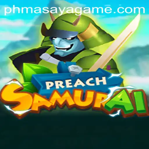 Discover the Epic World of PreachSamurai: A Journey Through Masaya Game Login